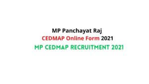 MP CEDMAP Recruitment 2021