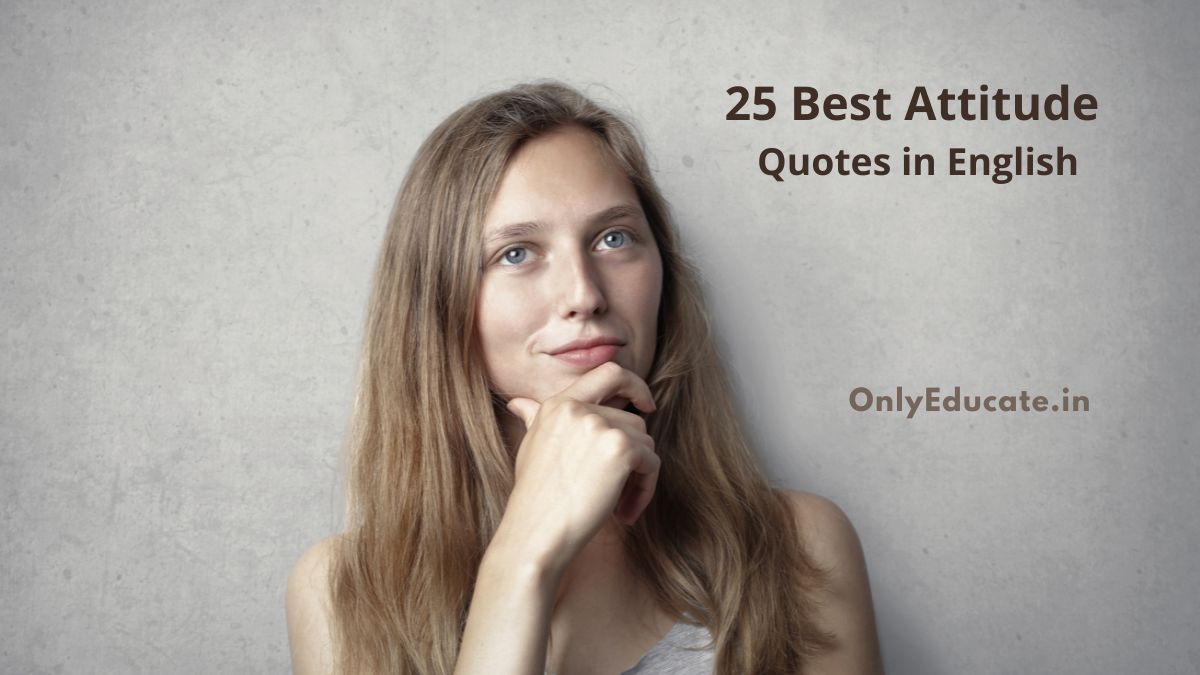 25 Best Attitude Quotes in English