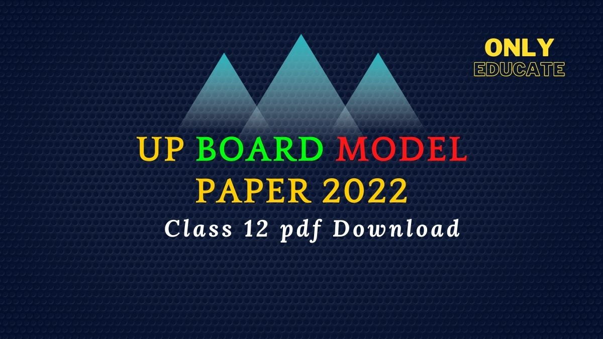 [PDF] UP Board Model Paper 2022 Class 12 PDF Download