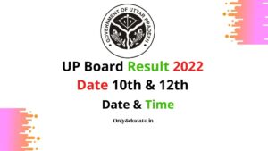UP Board Result 2022 Date 10th 12th